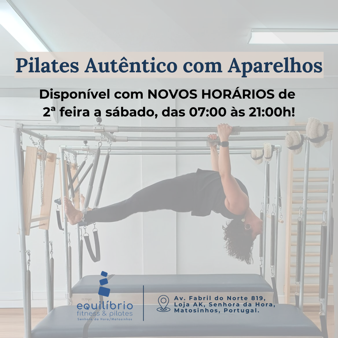 PILATES pelo Método Autêntico de Joseph Pilates: O que é, para quem serve e o que proporciona?